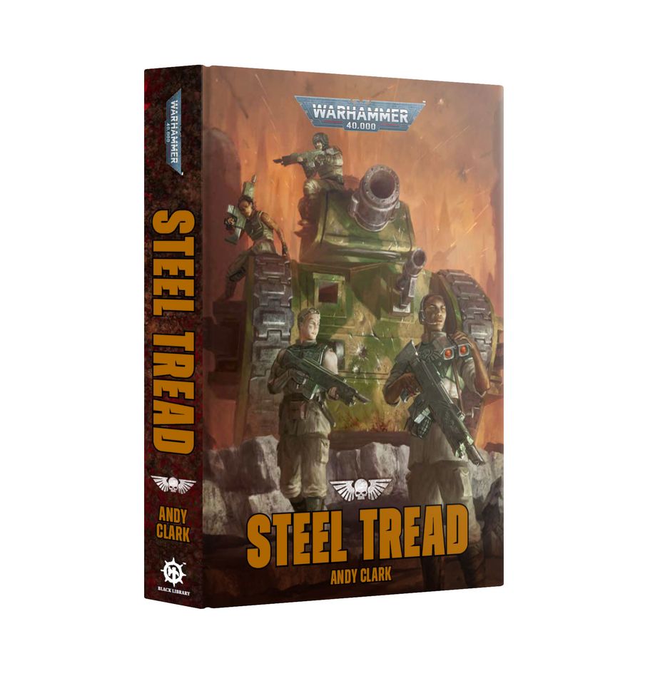 Warhammer 40k - Steel Tread (Hardback)