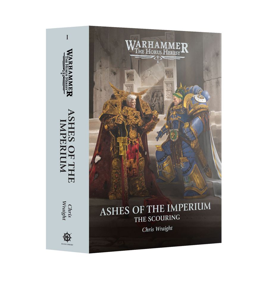 Warhammer: Horus Heresy - Ashes of the Imperium: The Scouring Book 1 (Hardback)