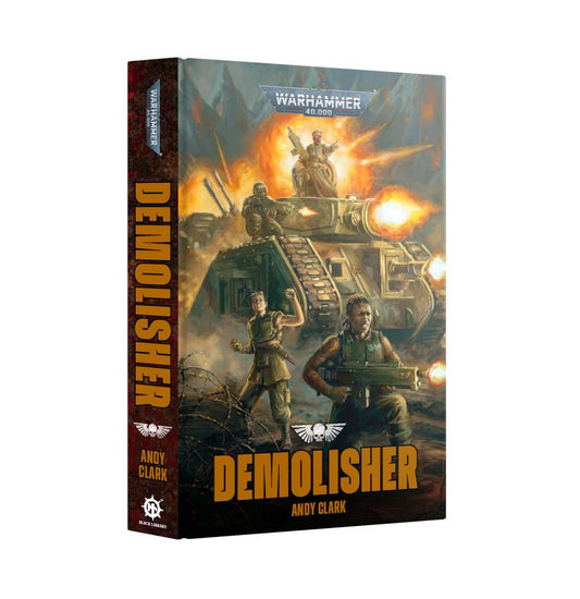 Warhammer 40k - Demolisher (Hardback)