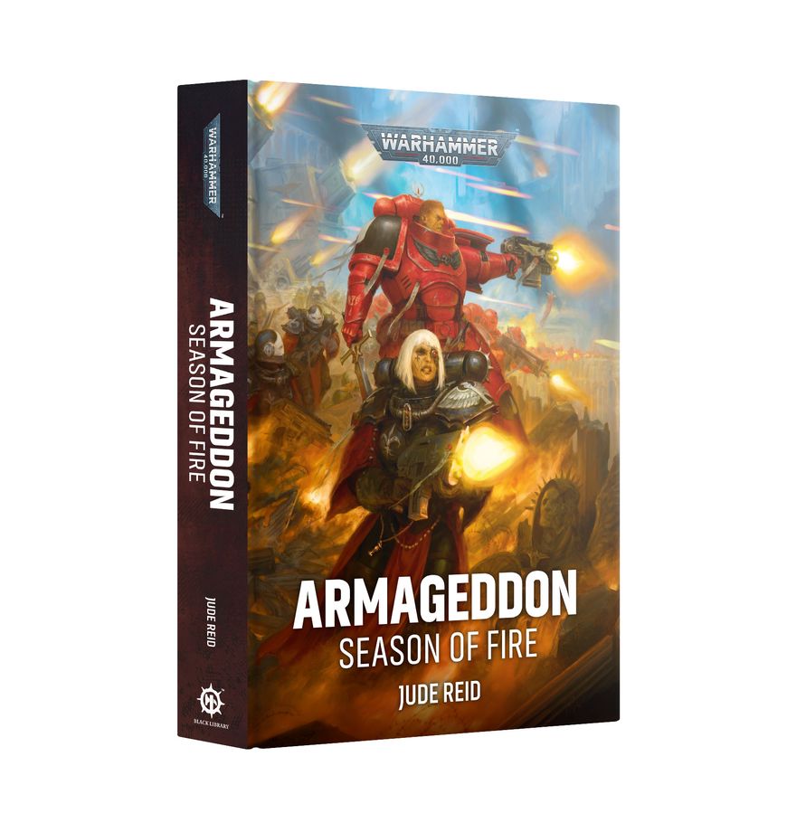 Warhammer 40k - Armageddon: Season of Fire (Hardback)